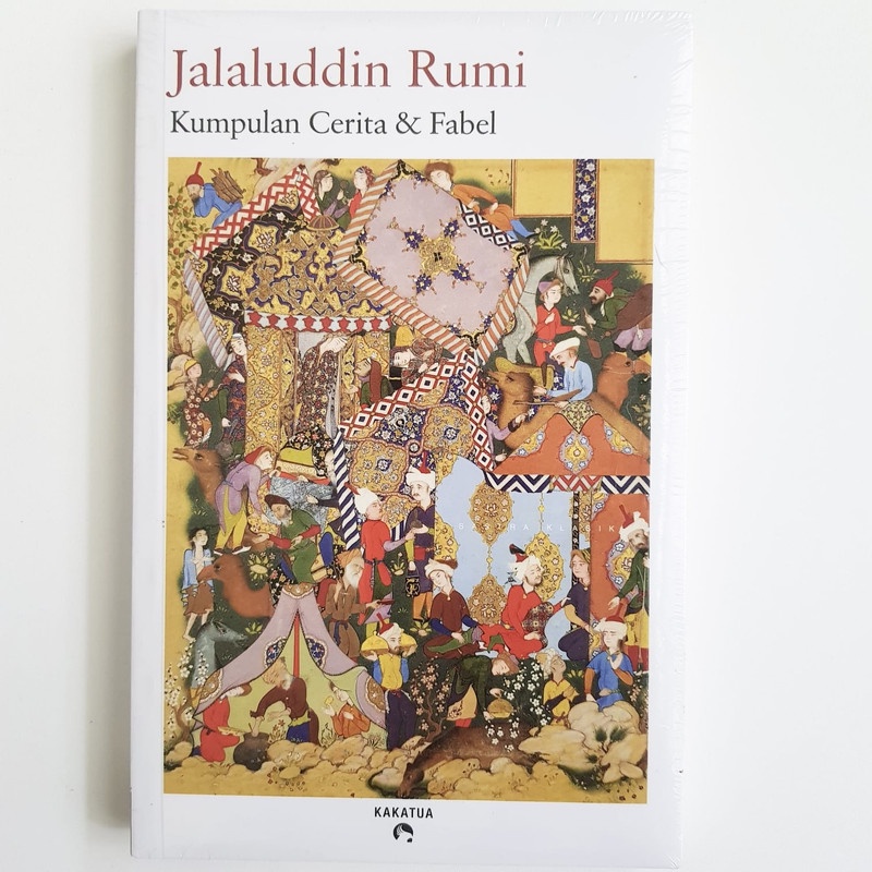 [Buku Preloved Indonesia] Kumpulan Cerita & Fabel - Jalaluddin Rumi (Penerbit Kakatua)