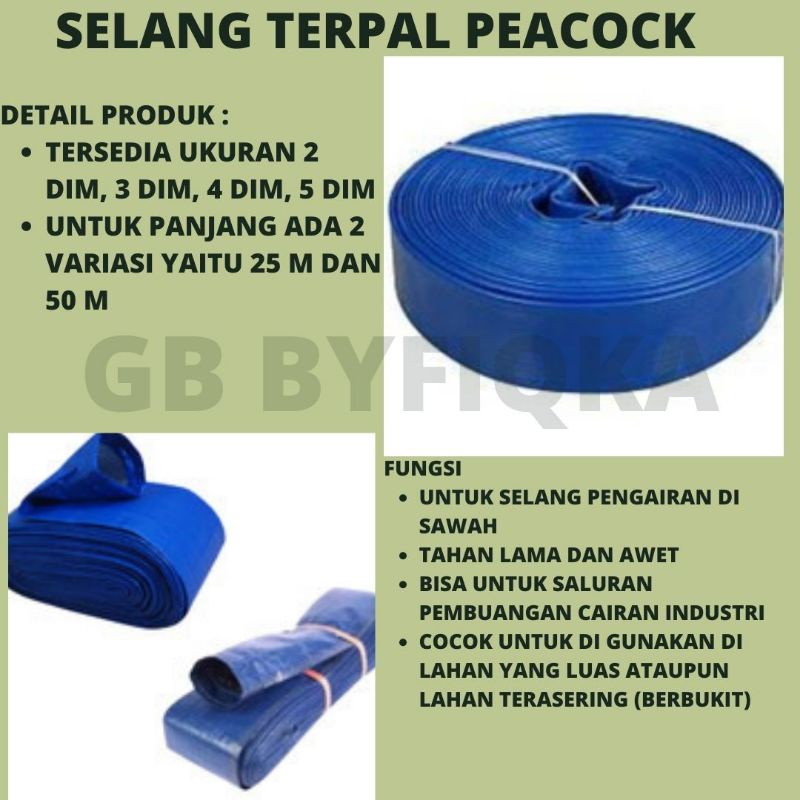 SELANG TERPAL 5 DIM 25 METER 50 METER MERK PEACOCK/SELANG IRIGASI SAWAH/SELANG DRIP IRIGASI/SELANG T