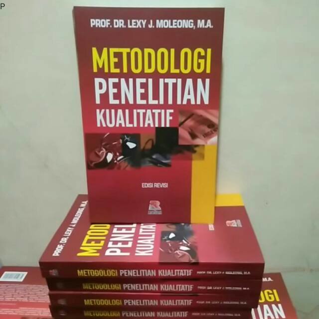 Jual Metodologi Penelitian Kualitatif By Lexy Moleong . | Shopee Indonesia