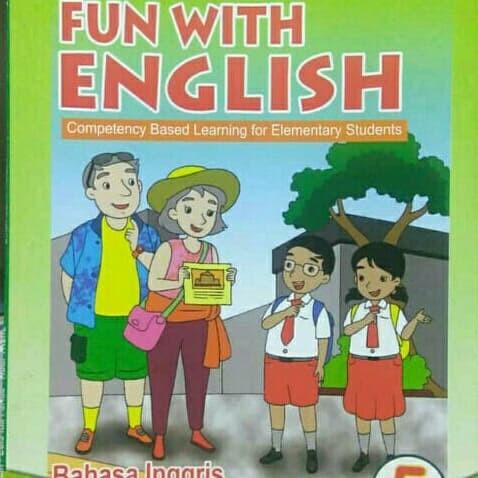 

Fun With English" Untuk Kelas 5 SD Best Seller