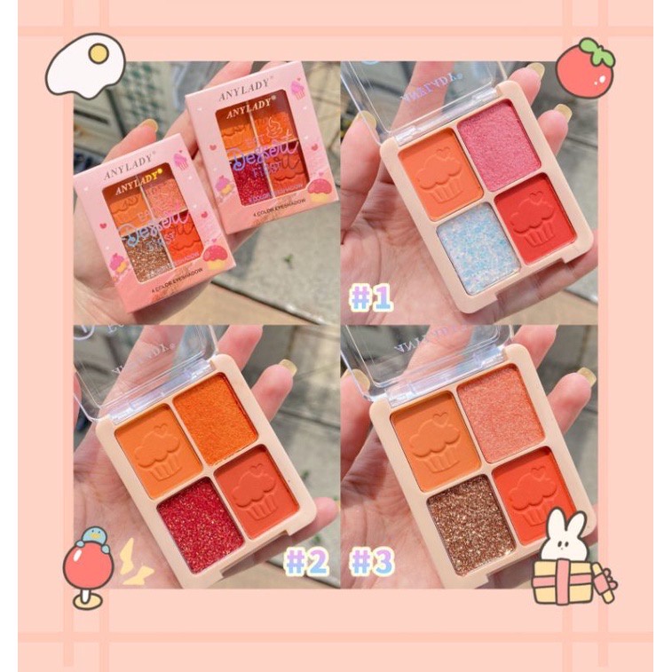 EYESHADOW ANYLADY EAT DESSERT FIRST 4 COLOR PALETTE 962