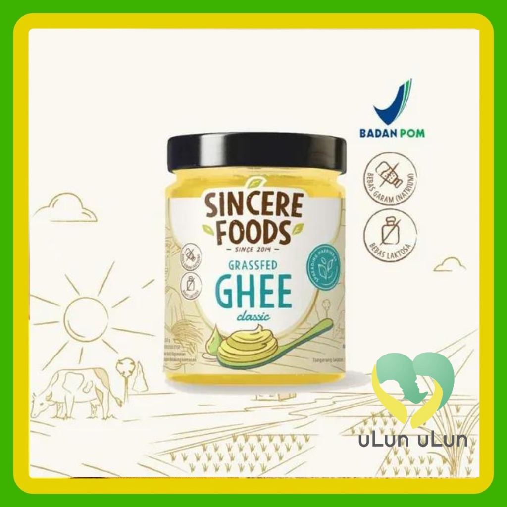 

Ulun Ulun Sincere Food Grassfed Ghee Classic Selai Olesan Mentega Roti Sehat Healthy Jam