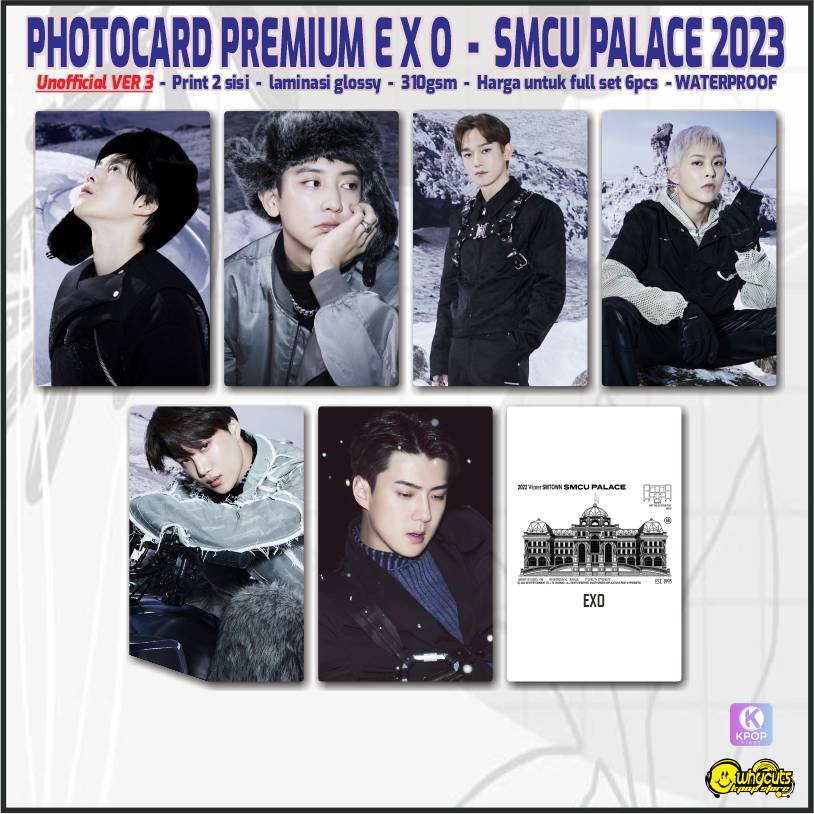 Unofficial Photocard Kpop Premium EXO SMCU PALACE 2023