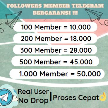 Followers Member Telegram Channel / Anggota Group Bergaransi Berkualitas