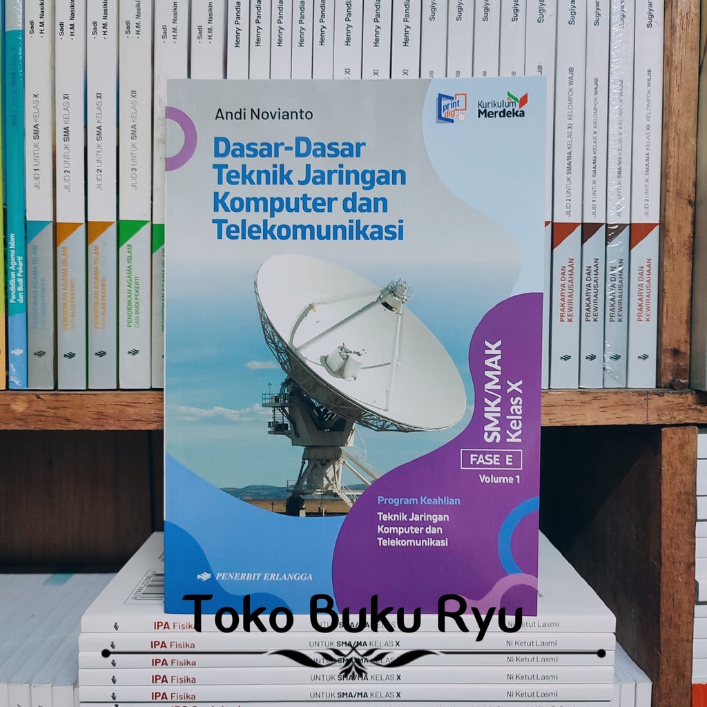 Dasar Dasar Teknik Jaringan Komputer Kelas 1 SMK Kurikulum Merdeka Erlangga