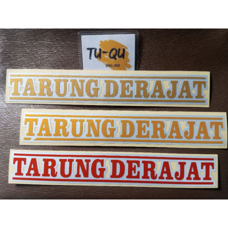 STICKER TULISAN TARUNG DERAJAT