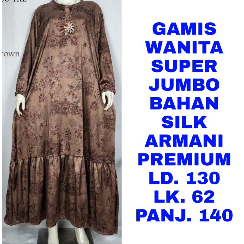 WK GAMIS SILK ARMANI WANITA SUPER JUMBO LD. 130 DRESS MAXI LENGAN PANJANG MUSLIM