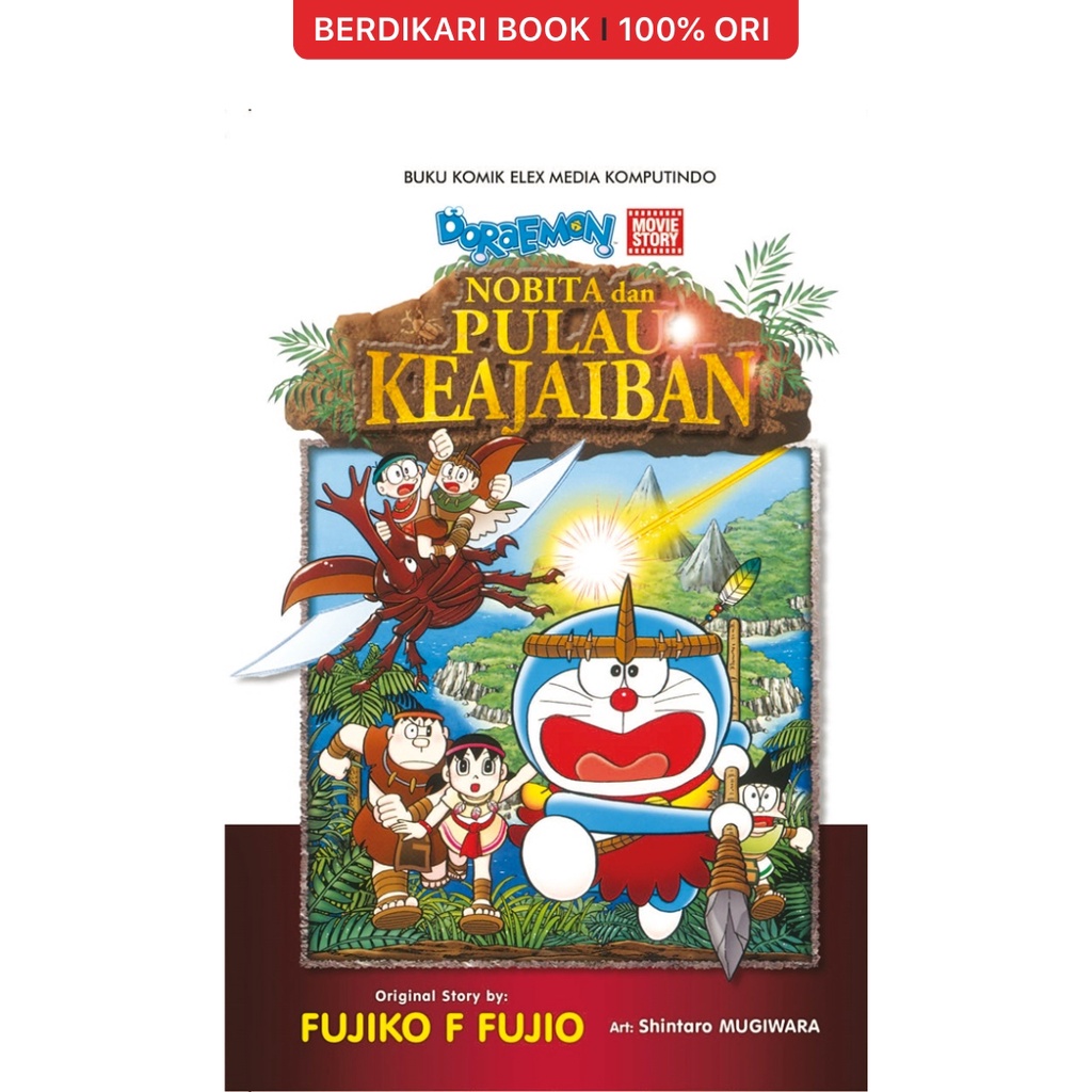 Berdikari - Doraemon Movie Story: Nobita Dan Pulau Keajaiban - Gramedia