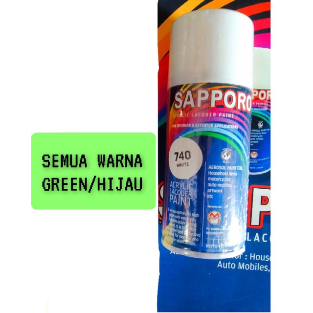 cat spray pilok pilox cat semprot Sapporo saporo 150ml varian hijau muda hijau tua hijau terang hijau metallic green ninja taipan green