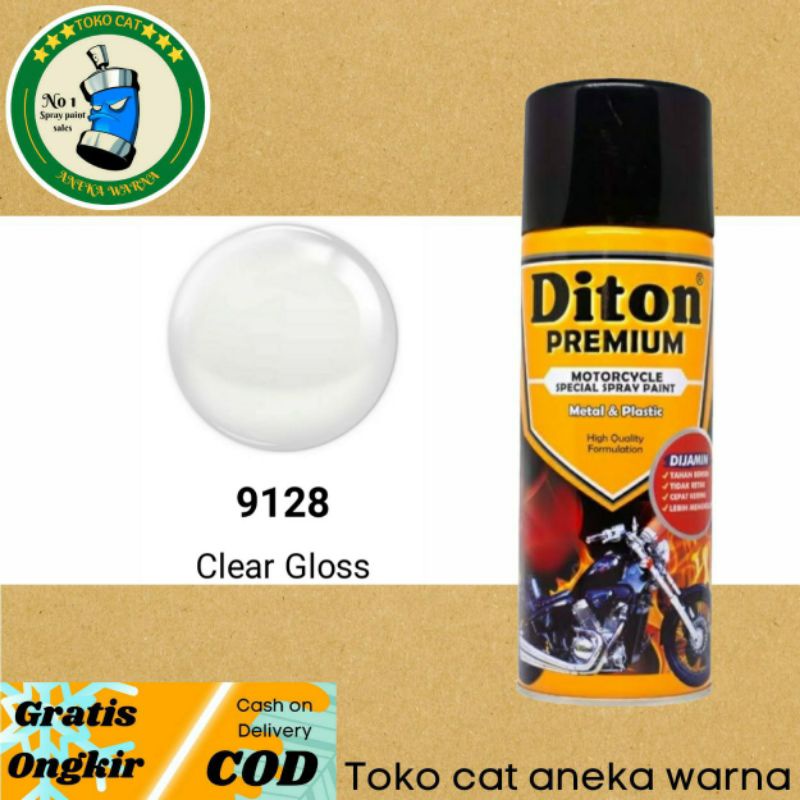 DITON PREMIUM 9128 CLEAR GLOSS GLOSSY 400ML CAT SEMPROT SPRAY PAINT PILOX PILOK TAHAN BENSIN