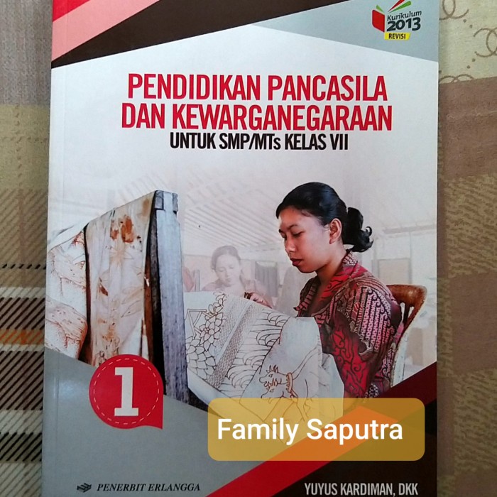 

BUKU PPKN PKN SMP MTS KELAS 7 8 9 KURIKULUM K2013 REVISI ERLANGGA