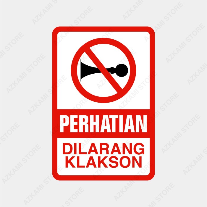 

Papan Jalan Rambu Dilarang Membunyikan Klakson 20Cm X 30Cm - Plat Alumunium