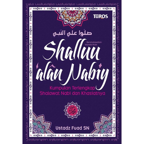 Shalluu Alan Nabiy Kumpulan Sholawat Nabi Ustadz Fuad SN