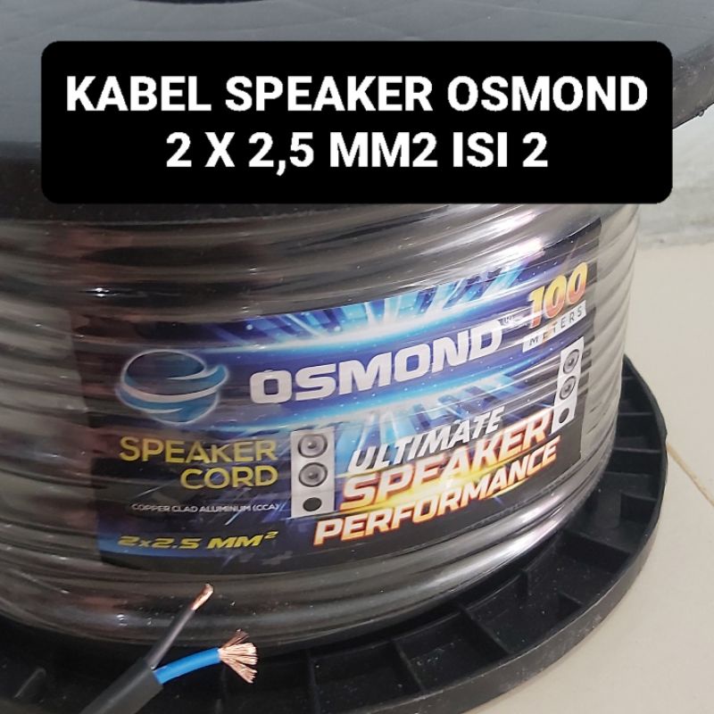 (PER METER) Kabel Speaker OSMOND 2 X 2,5 MM2 Audio Isi 2 Kabel Speker 2X2.5 MM2