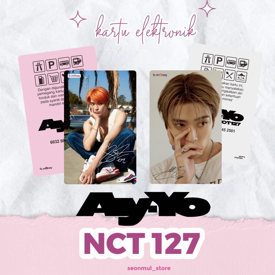 PALING DICARI!!! EMONEY BRIZZI FLAZZ TAPCASH NCT127 AY-YO / AY-YO ALBUM