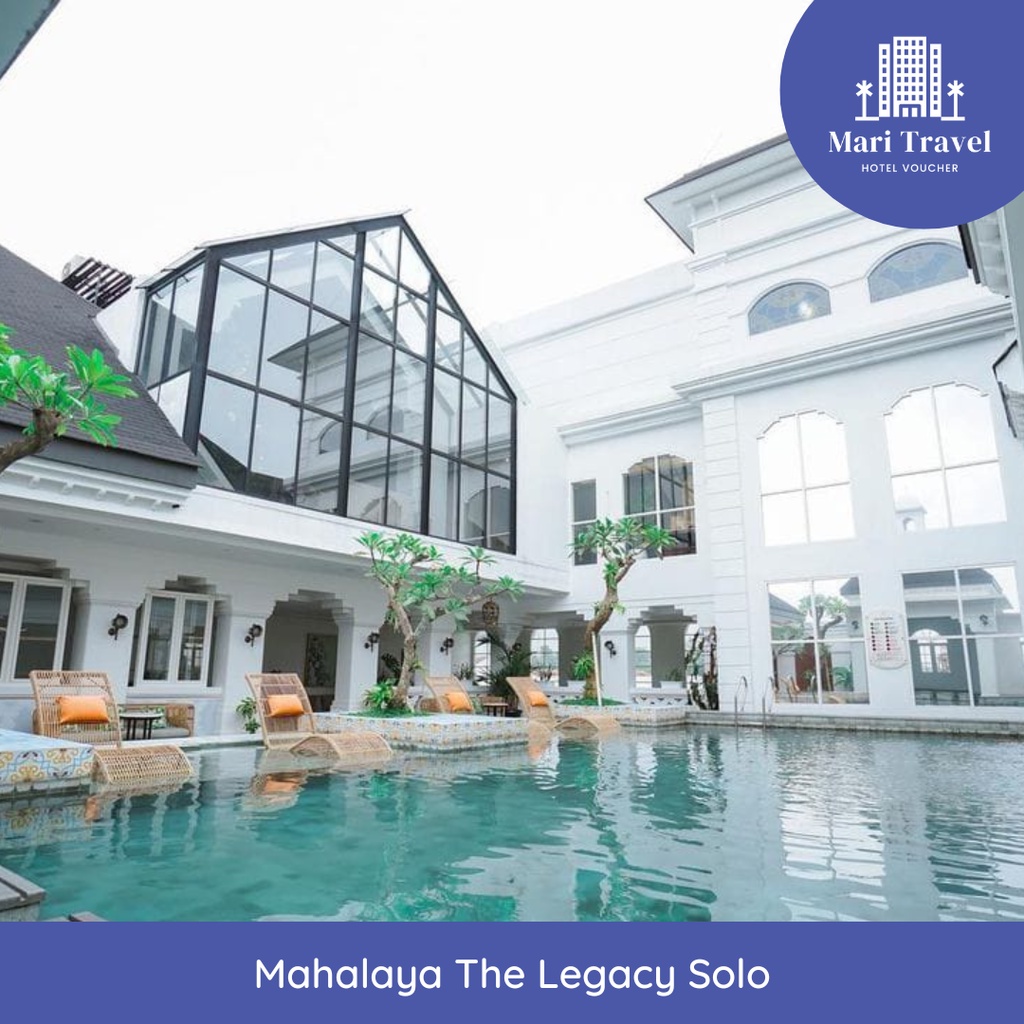 Voucher Hotel Mahalaya The Legacy Solo