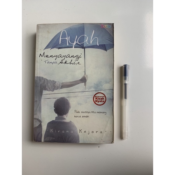 (NOVEL BEKAS) Ayah Menyayangi Tanpa Akhir oleh Kirana Kejora