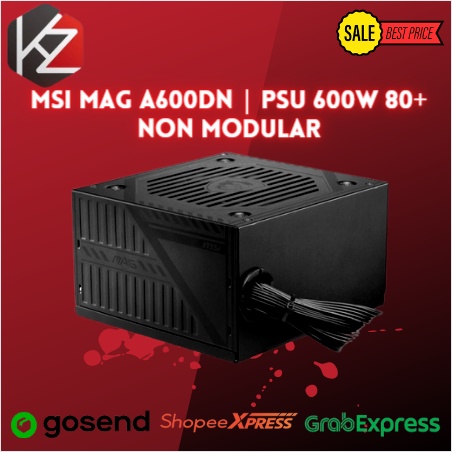 MSI MAG A600DN | PSU 600W 80+ Non Modular