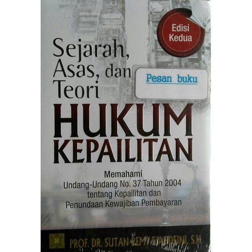 

Buku Sejarah Asas dan Teori Hukum Kepailitan