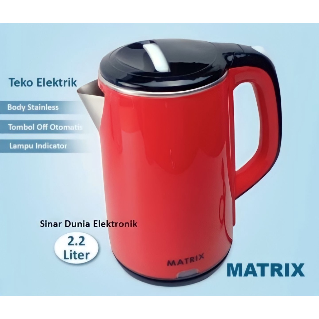 Matrix Teko Listrik 2.2L Electric Kettle Matrix MTX-0622