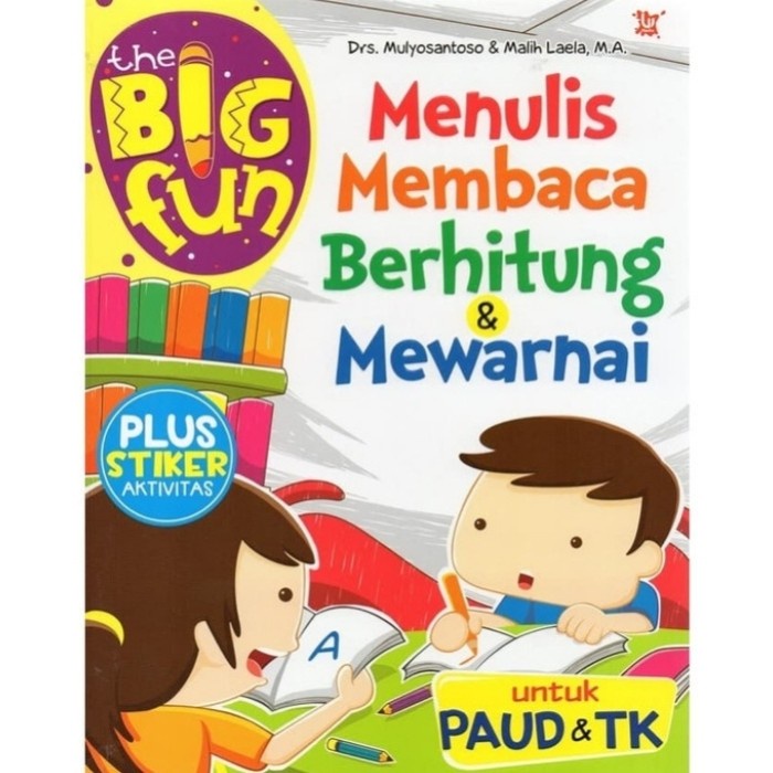 

THE BIG FUN ; MENULIS MEMBACA BERHITUNG & MEWARNAI UNTUK PAUD & TK