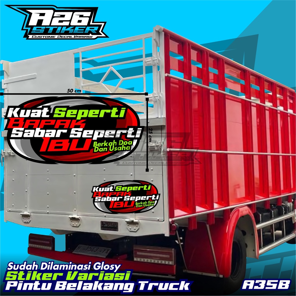Stiker Pintu Bak Belakang KUAT SEPERTI BAPAK Ukuran 50 X 25 CM, all Truk Canter, Ragasa, Tepak Umplu