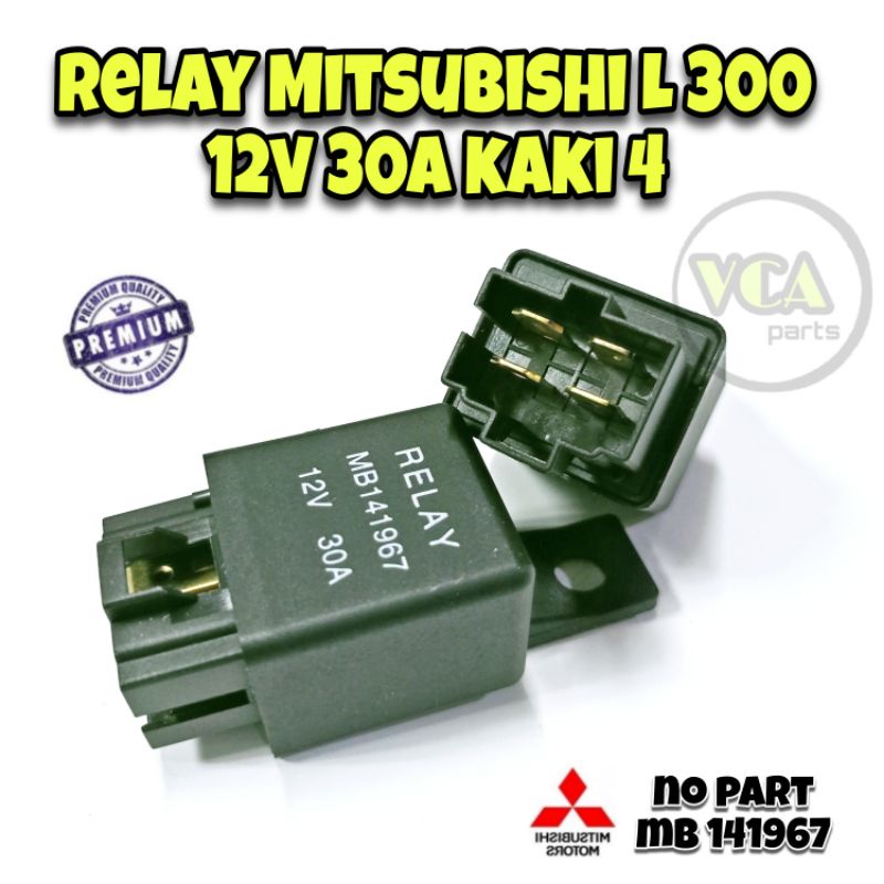 RELAY KAKI 4 4p) 12v 30a UNTUK MOBIL MITSUBISHI L 300.