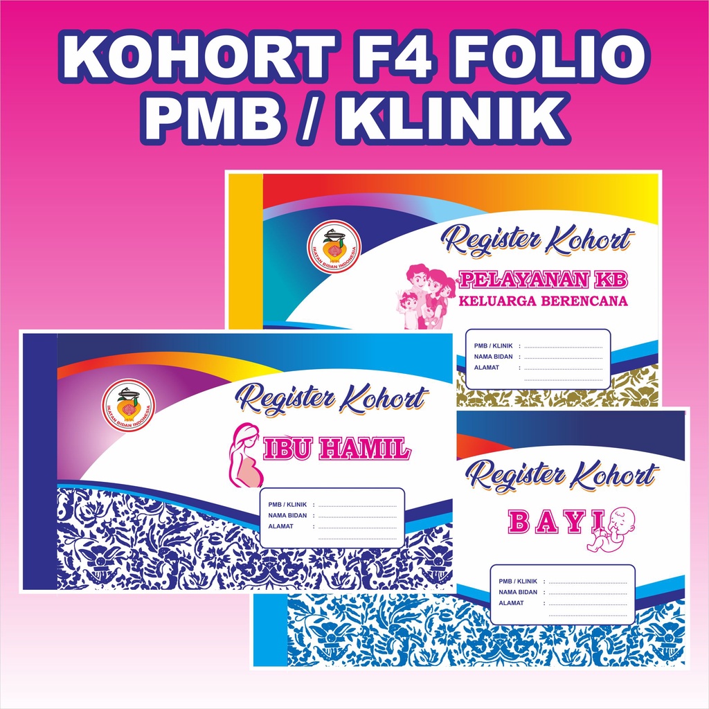 

BUKU Register KOHORT F4 BPM (Bidan Praktek Mandiri) Klinik PMB Folio Murah Terlaris