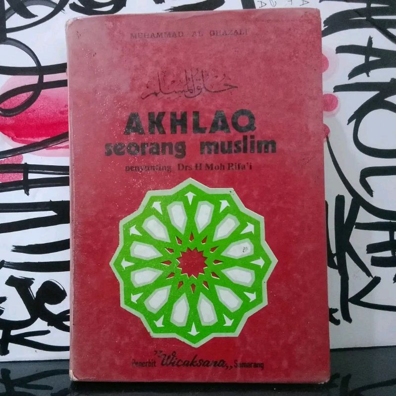 [BUKU BEKAS] Akhlaq Seorang Muslim - Muhammad Al Ghazali