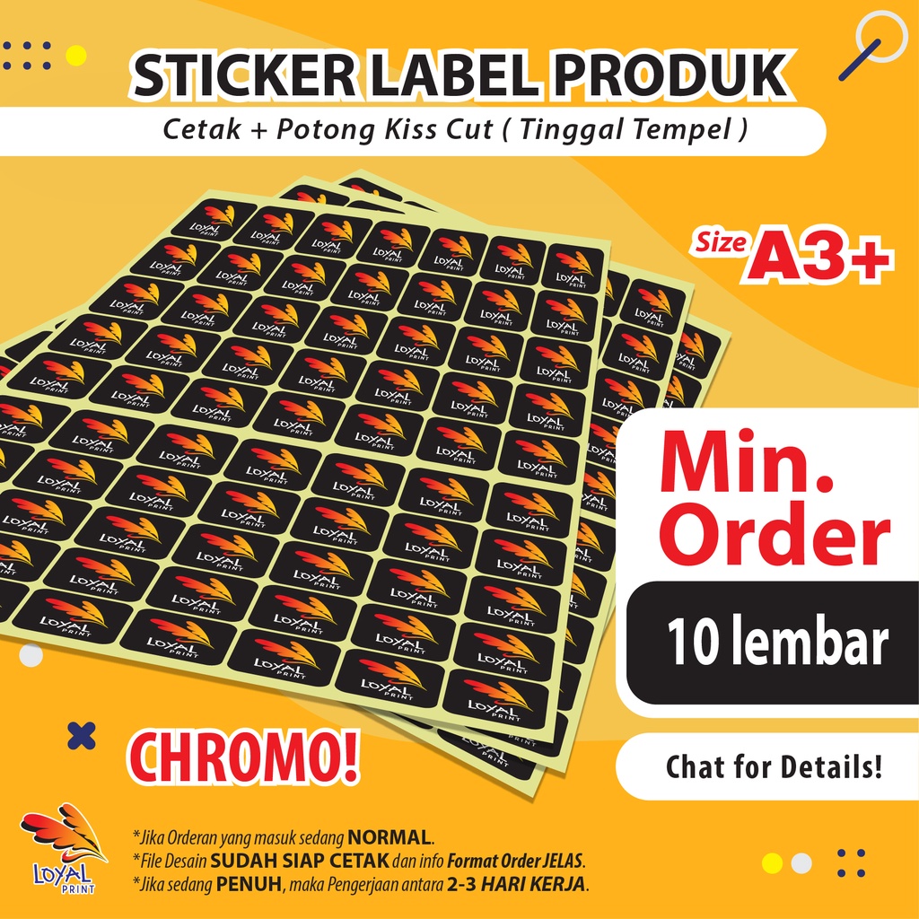 

(REGULAR) Cetak Stiker Chromo + Cutting / Label Kemasan Produk / Cetak Sticker Kromo - Loyal Print