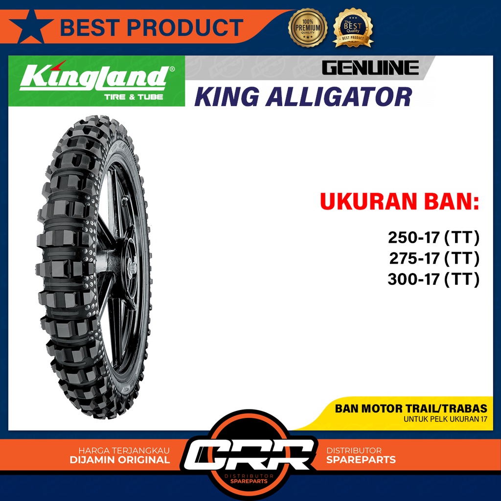 BAN TRAIL KINGLAND ALLIGATOR UKURAN 250-17 275-17 300-17 RING VELG PELK 17 TUBETYPE BAN TRAIL OFFROA