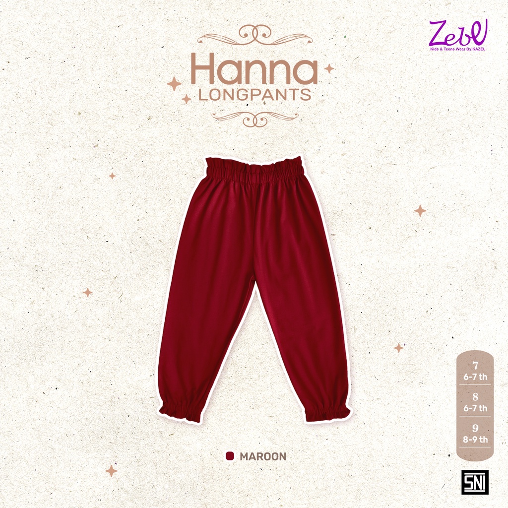 Zebe Longpants Hanna Celana Panjang Anak Perempuan 6-9 Tahun