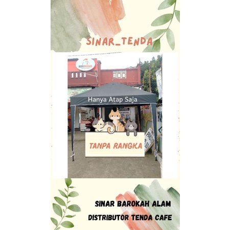 atap tenda cafe bongkar pasang uk. 3X3