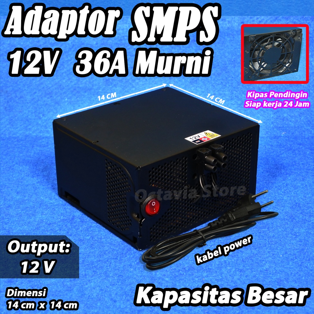 Adaptor switching power supply SMPS 12V 35A, 30A, 25A, 15A, 10A kapasitas BESAR