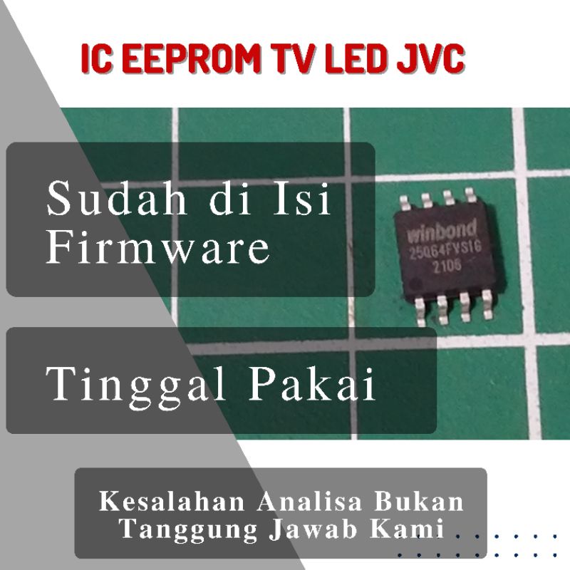 IC Eeprom Tv LED JVC Plus Isi  Tinggal Pakai 25Q16 25Q32 25Q40 25Q64 25Q128