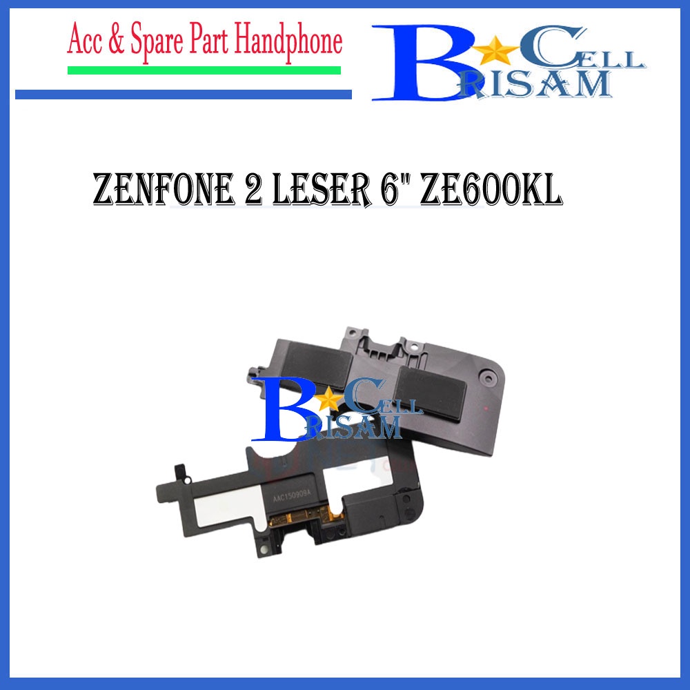 Original Buzzer Loud Speaker Fullset Asus Zenfone 2 Laser 6 inch - ZE600KL z00md ZE601KL z011d - Lou