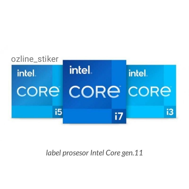 

stiker intel gen 11-12 core i3, i5, i7, i9