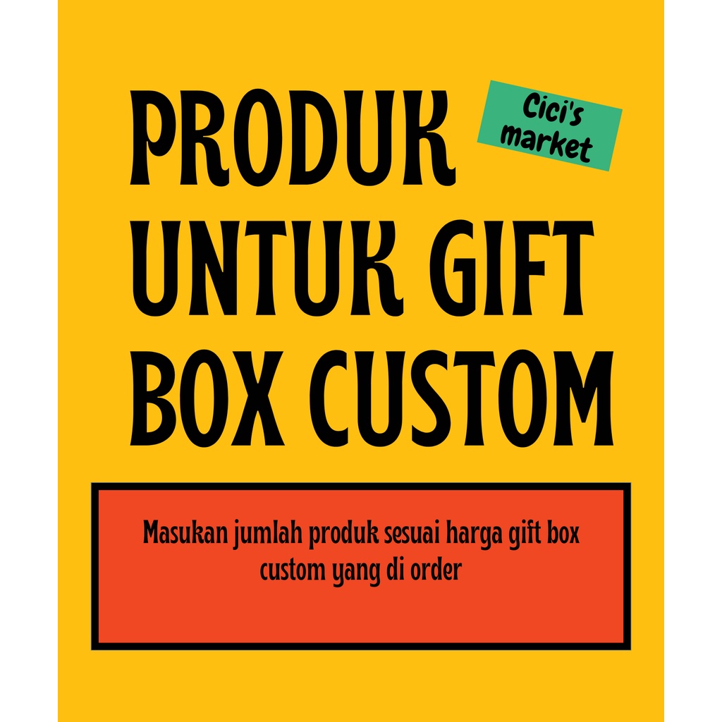 

Gift box isi custom