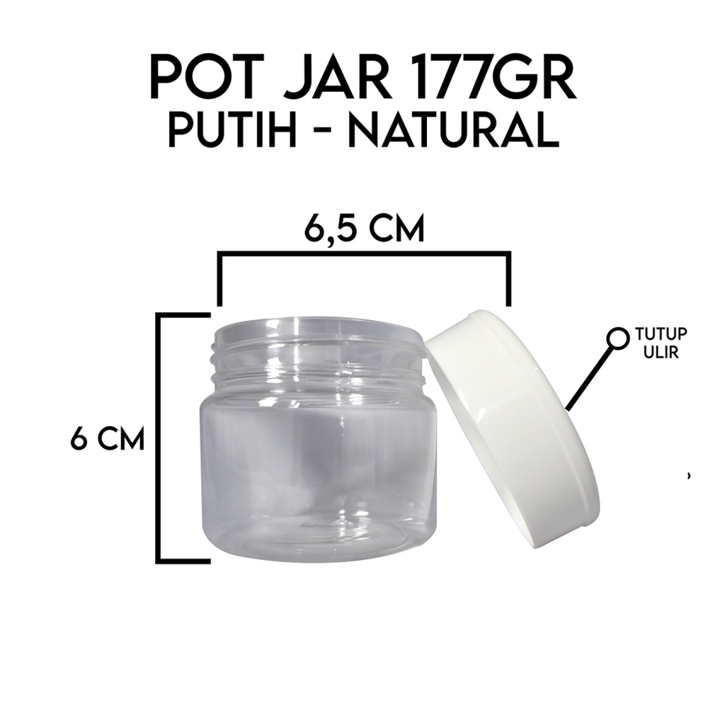 Pot Jar 177Gr / Pot Jar Kosmetik jar 177 Putih Natural
