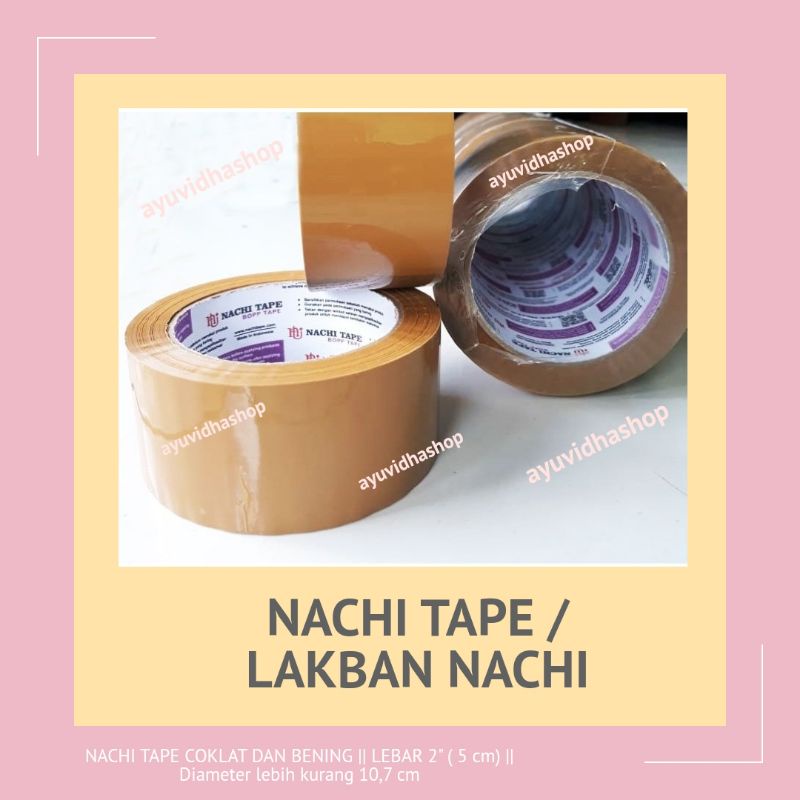 

LAKBAN NACHI 2 INCHI || NACHI TAPE 5 CM || COKLAT DAN TRANSPARAN