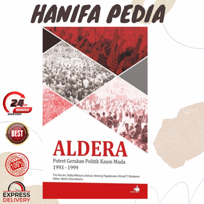 

Buku Aldera: Potret Gerakan Politik Kaum Muda 1993 - 1999 Segel Ori