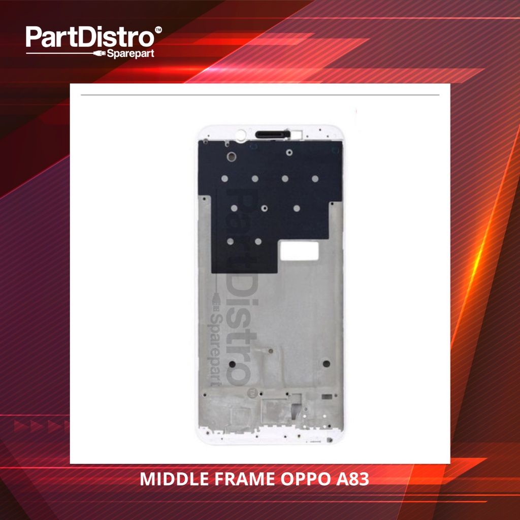MIDDLE FRAME LCD OPPO A83 WHITE