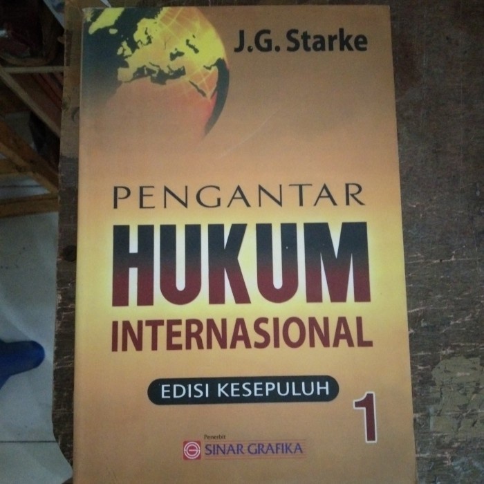 

ORI-Pengantar Hukum Internasional jilid 1 Ed 10 JG Starke
