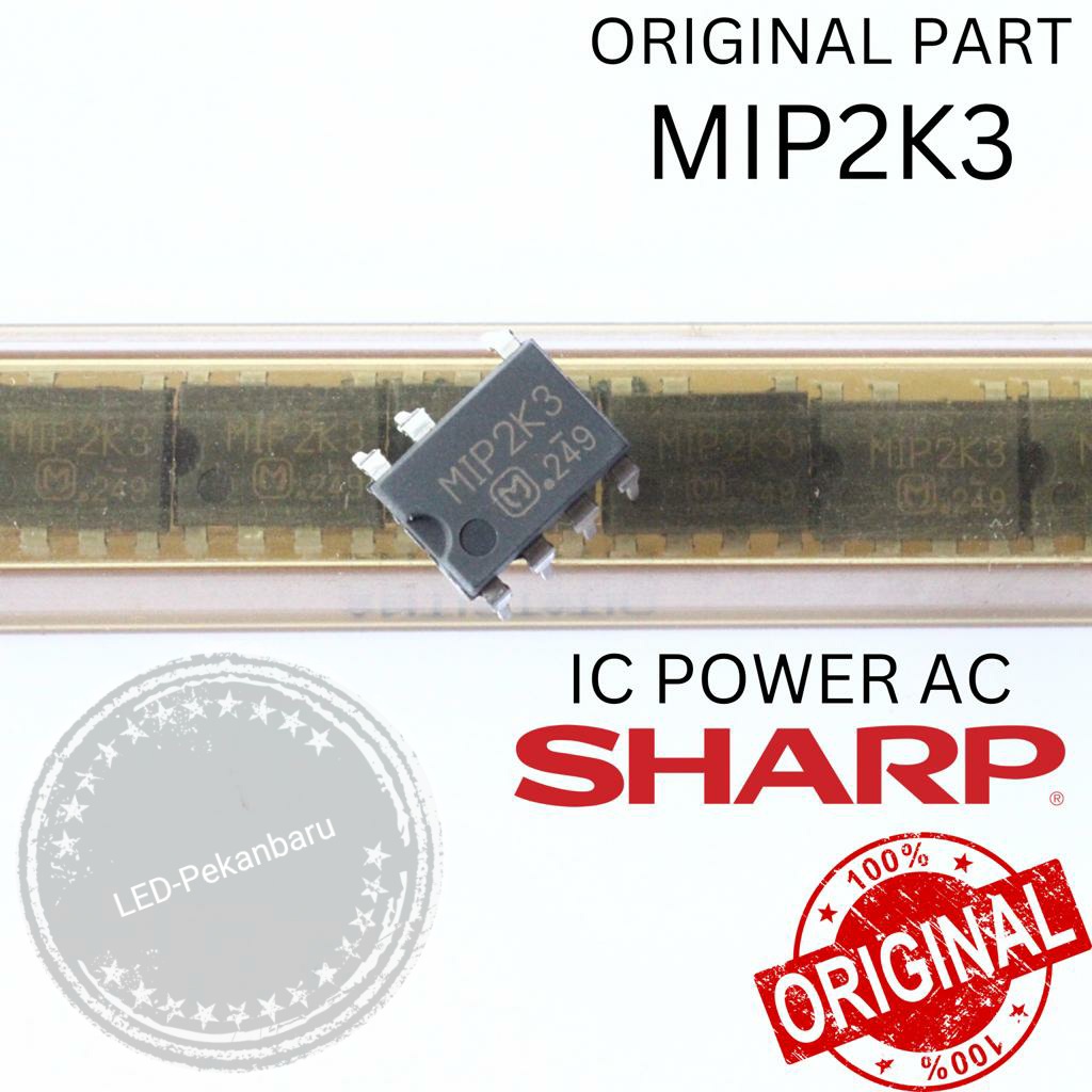 ORIGINAL MIP2K3 IC POWER SUPPLY AC SHARP THAILAN R32 MIP 2K3 ASLI