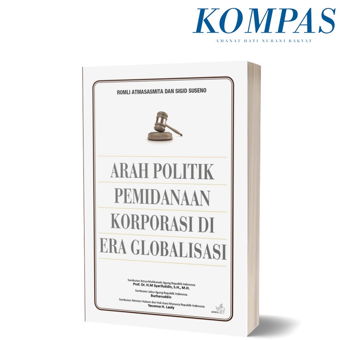 

Arah Politik Pemidanaan Korporasi di Era Globalisasi