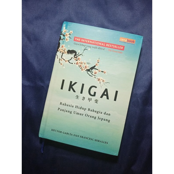 Buku Preloved - Ikigai Rahasia Hidup Bahagia dan Panjang Umur Orang Jepang - Original Bekas Hard Cov