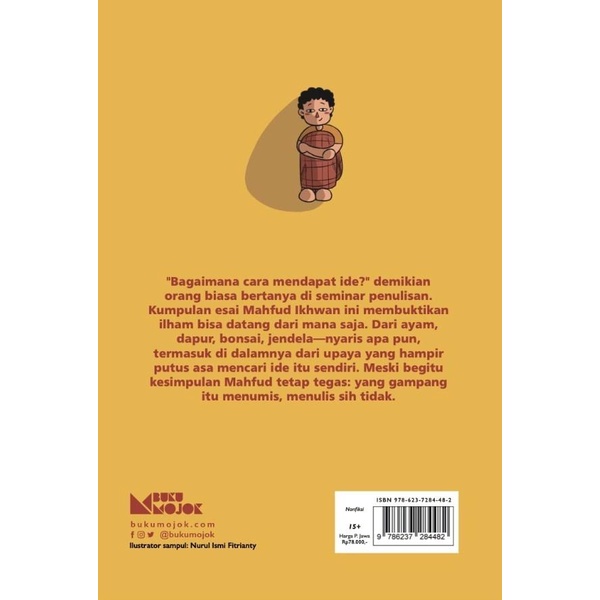 

Buku Menumis itu Gampang Menulis Tidak - Mahfud Ikhwan Best Seller