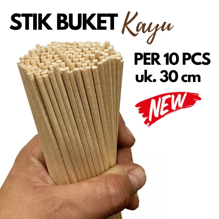 

[PER 10 PCS] STIK BUKET KAYU 30CM BULAT UNTUK BUKET SNACK DAN BUNGA