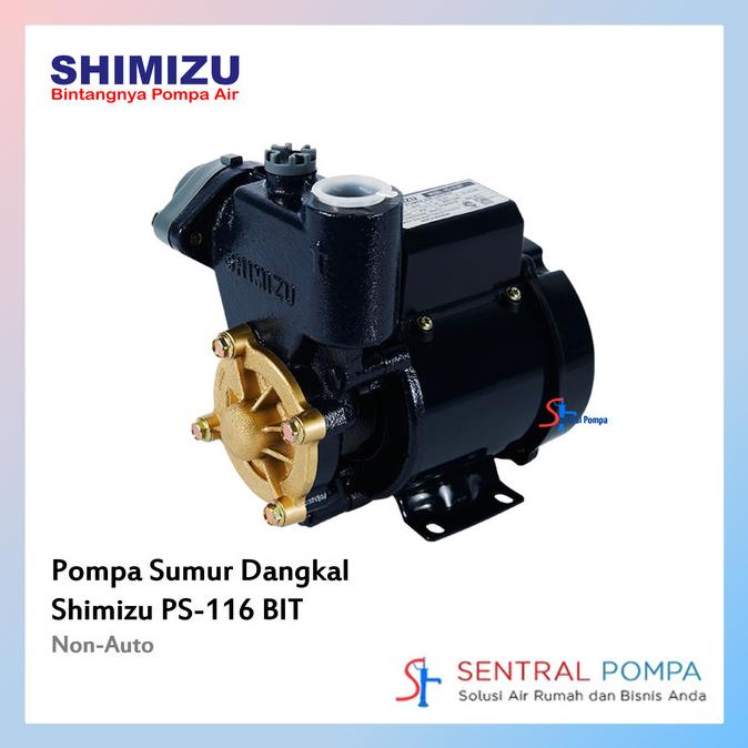 Sale Mesin Pompa Air Sumur Gali Dangkal Bor 125Watt Manual Shimizu Ps 116 Termurah