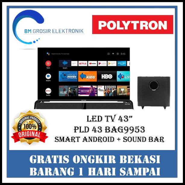 Polytron Pld 43Bag9953 / Pld-43Bag9953 Televisi Smart Tv Led 43 Inch